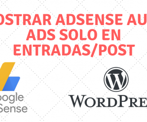 Mostrar Adsense Auto Ads solo en entradas/post - Wordpress 3 Mostrar Adsense Auto Ads solo en entradas/post – WordPress